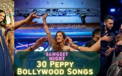 30 Peppy Bollywood Songs That Make Your Sangeet Night Rock