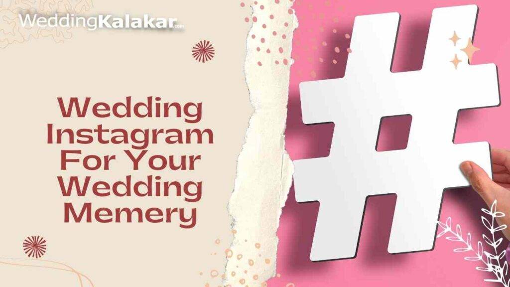 reel hashtag for Instagram, Instagram hashtag, wedding reel hashtag, Viral Wedding Reel Hashtag For Instagram 
