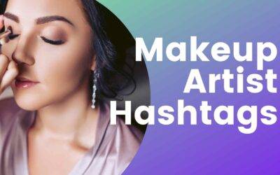 Most Used & Viral #makeupartist Instagram Hashtag | Trending Hashtag On Instagram