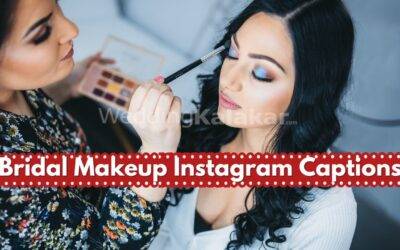 Stunning Instagram Bridal Makeup Captions: Enhance Your Wedding Day Magic with Top Trending Hashtags