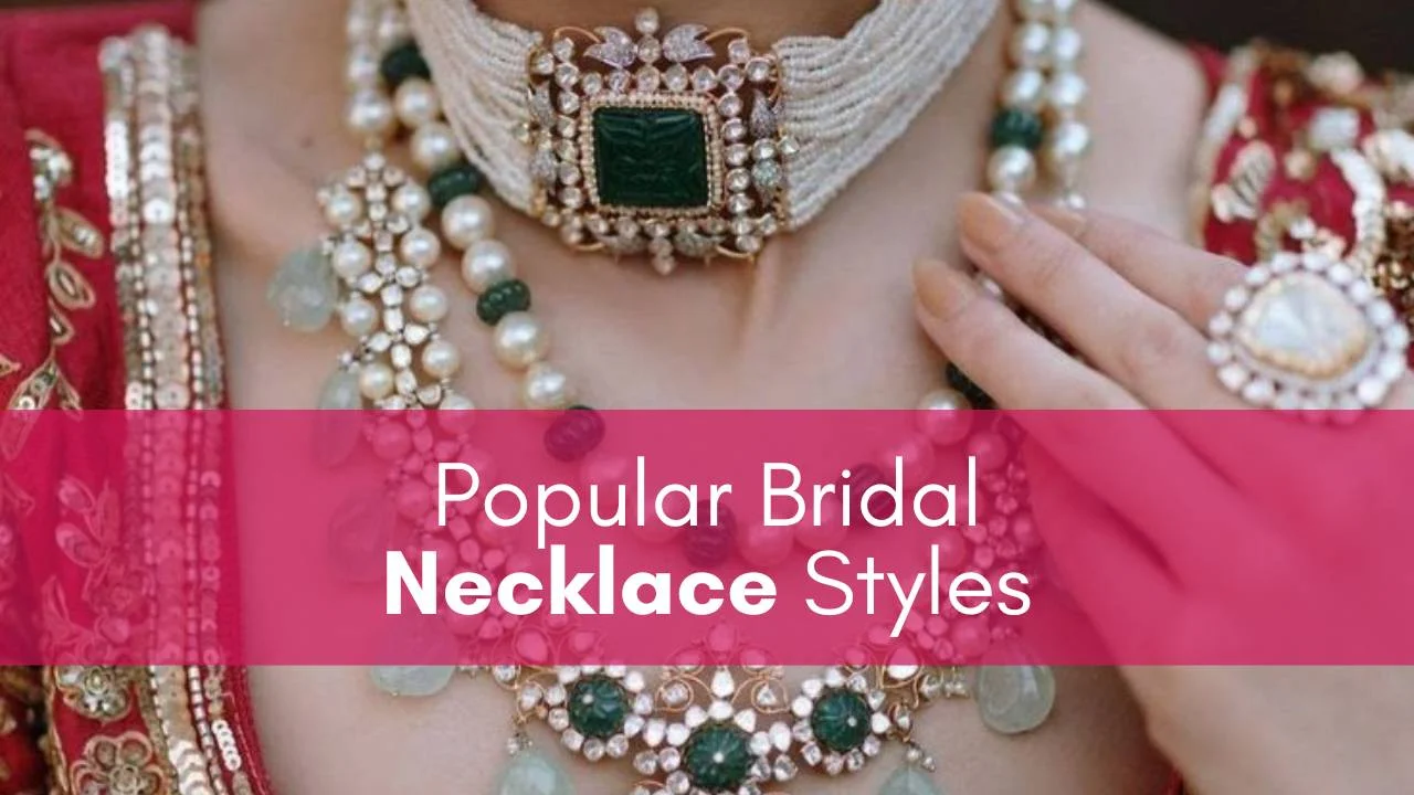 You are currently viewing Popular Bridal Necklace Styles – What They’re Called & How To Style ‘Em!