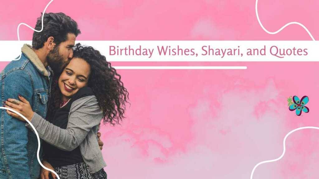 Read more about the article Exquisite Birthday Wishes, Shayari, and Quotes to Celebrate Love in Newlywed Couples