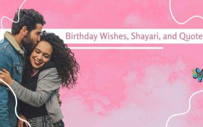 Exquisite Birthday Wishes, Shayari, and Quotes to Celebrate Love in Newlywed Couples