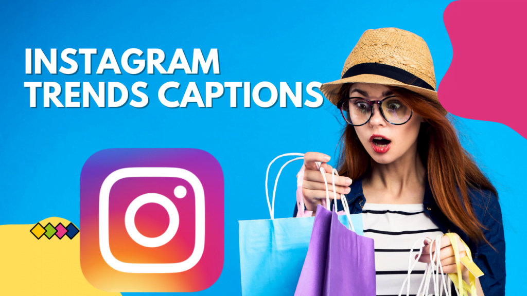 Instagram Captions