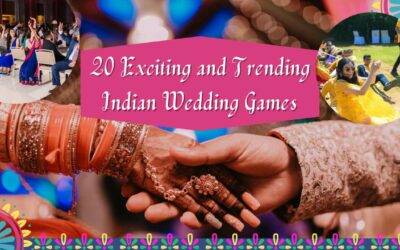 20 Exciting and Trending Indian Wedding Games & Activities for an Unforgettable Celebration