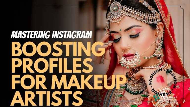 Boosting Profiles for Makeup Artists, Wedding Photographers: Mastering Instagram