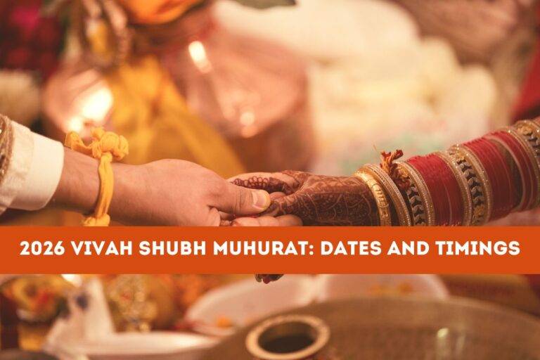 2026 Vivah Shubh Muhurat: Dates and Timings