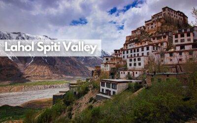 Unveiling Lahol Spiti Valley: Your Ultimate Adventure Travel Guide for 2024