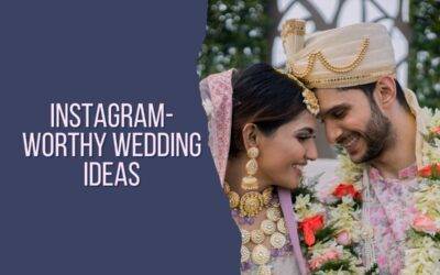 Instagram-Worthy Wedding Ideas: Trends and Romantic Activities